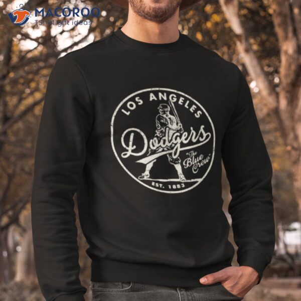 Old Style Dodgers 1 By © Buck Tee Originals Shirt