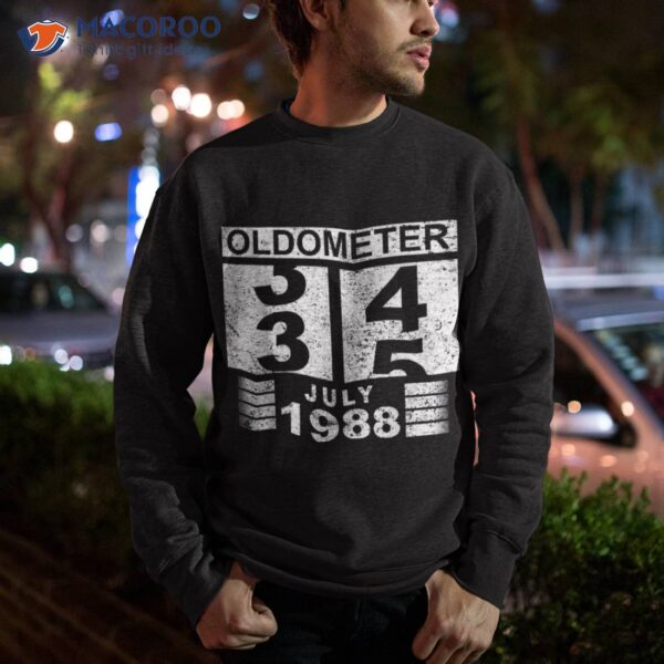 Oldometer 34-35 Born In July 1988 Funny 35th Birthday Shirt