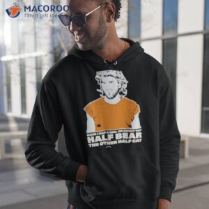 once i had a girl on rocky top half bear the other half cat shirt hoodie 1