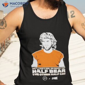 once i had a girl on rocky top half bear the other half cat shirt tank top 3