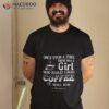 Once Upon A Time There Was A Girl Who Really Loved Coffee It Was Me Shirt