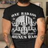 One Badass Bonus Stepdad Birthday Step Dad Fathers Day Funny Shirt