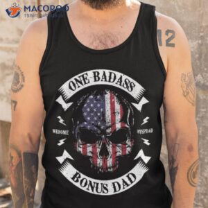 one badass bonus stepdad shirt tank top