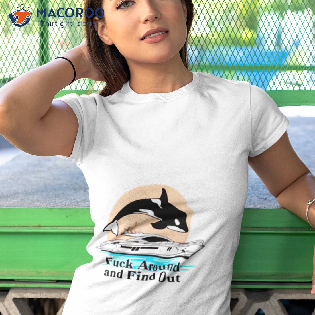 Orca Fuck Around And Find Oushirt Orca Fuck Around And Find Oushirt