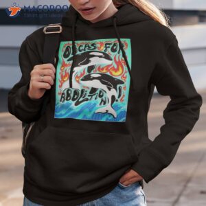 orcas for abolition shirt hoodie 3