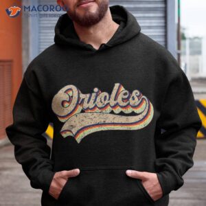 orioles name vintage retro baseball lovers fans shirt hoodie