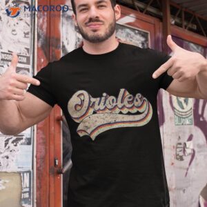 orioles name vintage retro baseball lovers fans shirt tshirt 1