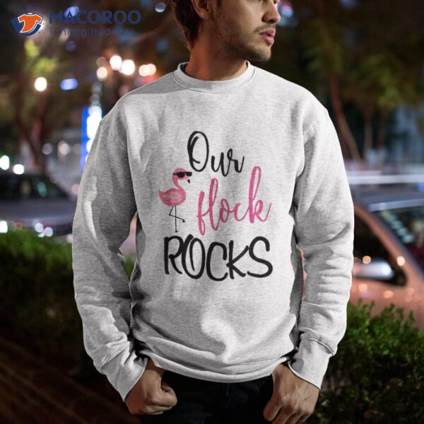 Our Flock Rocks Flamingo Mother’s Day Gift Shirt