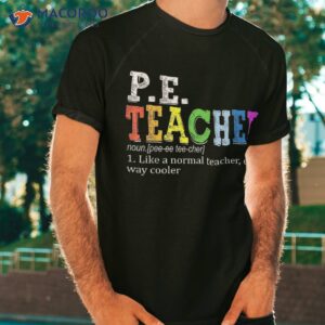 p e teacher definition funny physical education tee shirt tshirt
