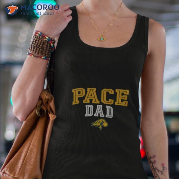 Pace University Setters Dad 2023 Shirt