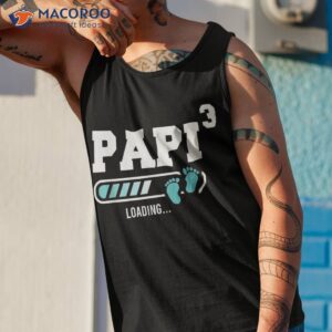 papi 3 third time funny of three shirt tank top 1