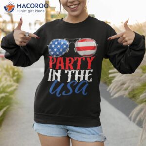 party in the usa funny 4th of july american flag sunglasses shirt sweatshirt