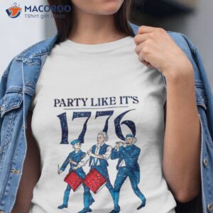 party like its 1776 t shirt tshirt