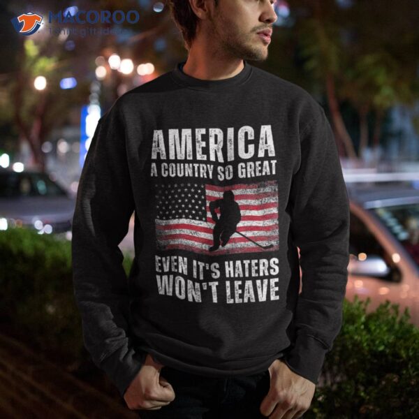 Patriotic Ice Hockey 4th Of July America A Country So Great Shirt