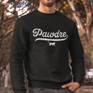 pawdre cat dad father s day lovers shirt sweatshirt