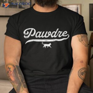 Pawdre Cat Dad Father’s Day Lovers Shirt