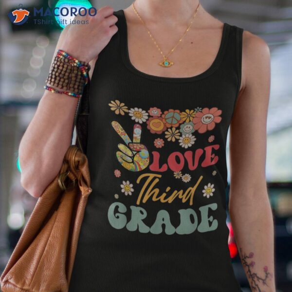 Peace Love Third Grade Funny Back To School Teacher Kids Shirt