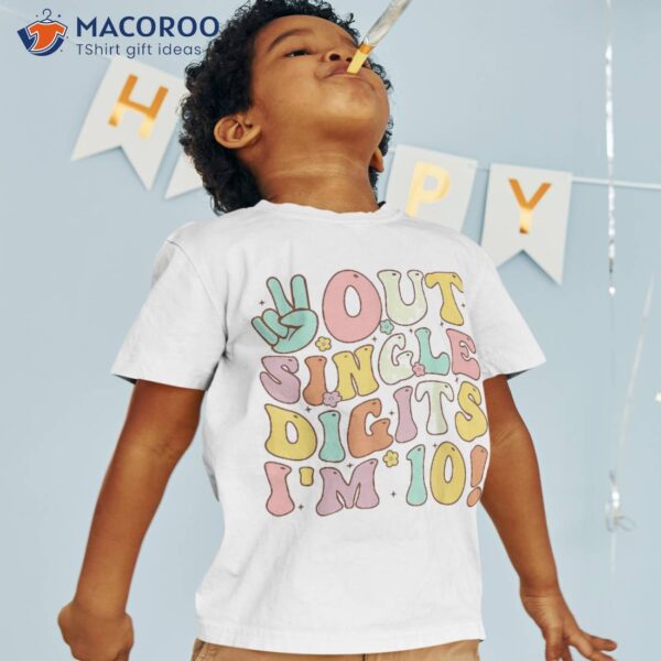 Peace Out Single Digits Retro Groovy 10th Birthday Girl Shirt