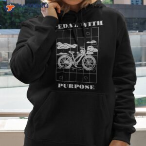 pedal with purpose retro bicycle lover designs present shirt hoodie 2