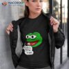 Pepe Feels Good Man Shirt