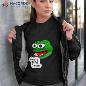 pepe feels good man shirt tshirt 3