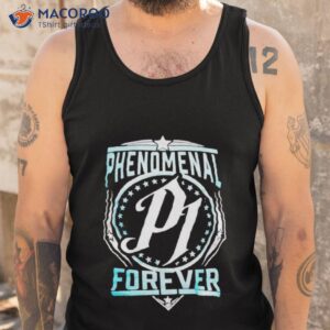 phenomenal p1 forever aj styles wwe happy birthday to the phenomenal one fan gifts t shirt tank top