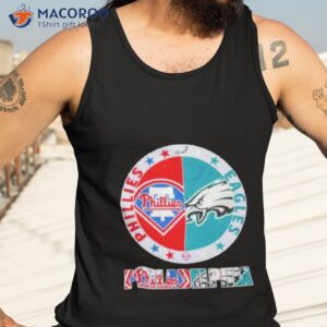 philadelphia sport teams phillies and eagles shirt tank top 3