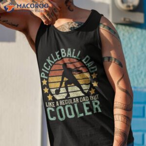 pickleball dad player funny father s day gift shirt tank top 1