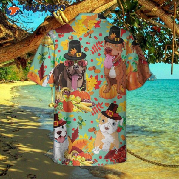 Pitbull Dog Happy Thanksgiving Hawaiian Shirt, Funny Gift For Day