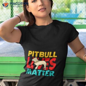 pitbull lives matter shirt tshirt 1