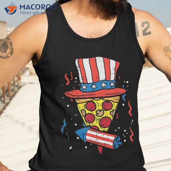 Pizza Us Flag Hat Firecracker 4th Of July Food Patriotic Shirt