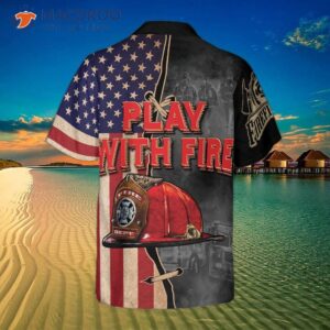 play with fire firefighter helmet american flag hawaiian shirt black and white truck design 1