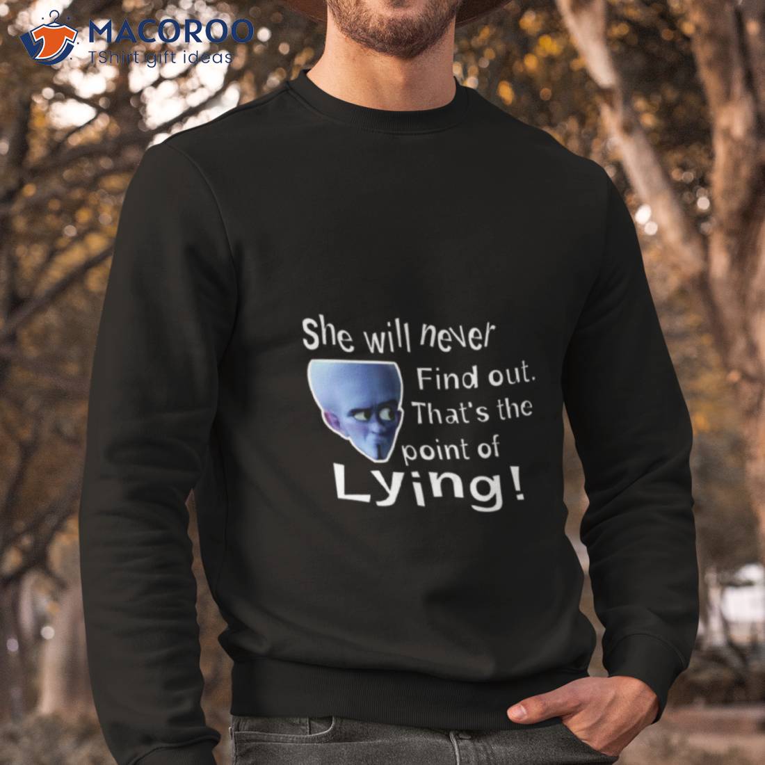 Point Of Lying Megamind Shirt Point Of Lying Megamind Shirt