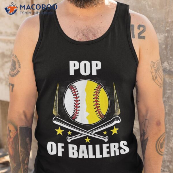 Pop Baseball Softball Of Ball Father’s Mother’s Day Shirt