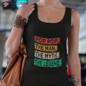 pop pop the man the myth the legend fathers day shirt tank top 4