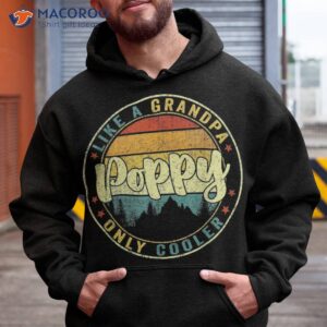 Poppy Like A Grandpa Only Cooler Funny Dad Fathers Day Shirt