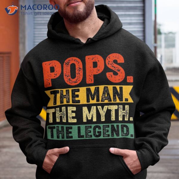 Pops The Man Myth Legend Father’s Day Gift Grandpa Shirt