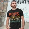 Pops The Man Myth Legend Father’s Day Gift Grandpa Shirt