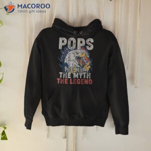 pops the man myth legend father s day grandpa shirt hoodie 2