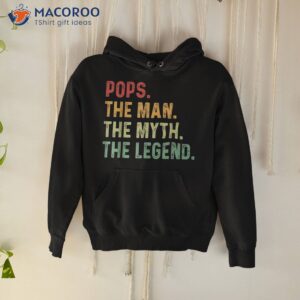 pops the man myth legend fathers day gift shirt hoodie 2