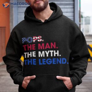 pops the man myth legend funny grandpa 4th of july shirt hoodie