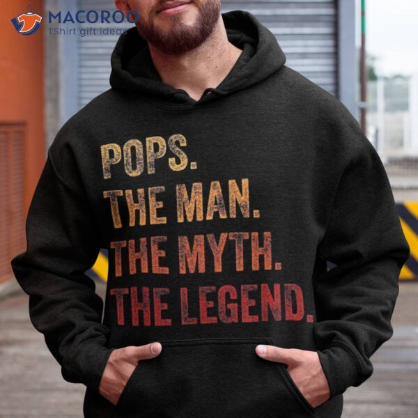 Pops The Man Myth Legend Retro Father’s Day Gift Shirt