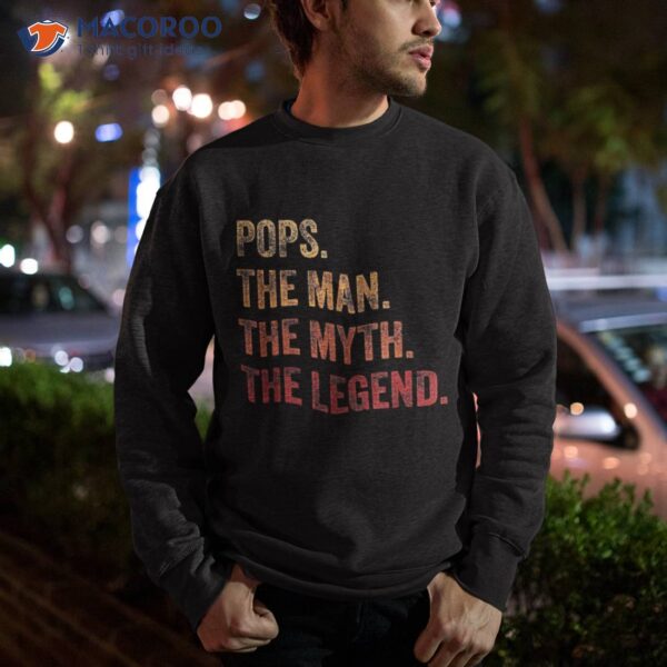 Pops The Man Myth Legend Retro Father’s Day Gift Shirt
