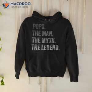 pops the man myth legend vintage father s day gift shirt hoodie 1