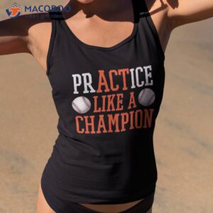 Practice Like A Champion Baseball Shirt For Boys And