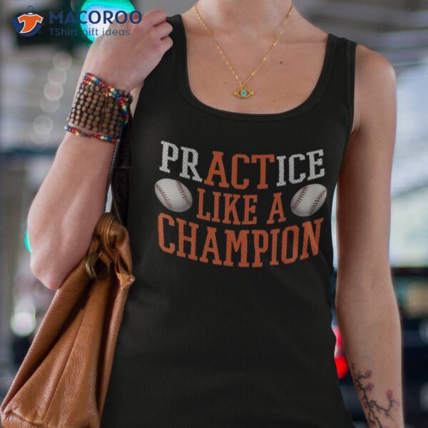 Practice Like A Champion Baseball Shirt For Boys And