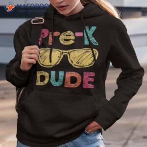 pre k dude back to school shirt first day of preschool gifts hoodie 3