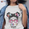 Pre-k Vibes Messy Hair Bun Girl Back To School First Day Shirt