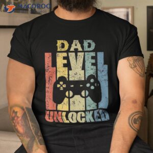 pregnancy announcet dad level unlocked soon to be father shirt tshirt