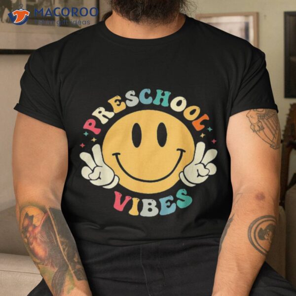 Preschool Vibes Team Pre K Teacher Student Back To School Shirt